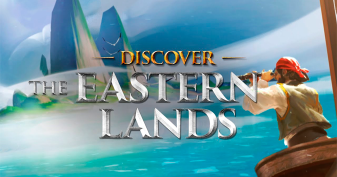 Discover the Eastern Lands in The New Trailer