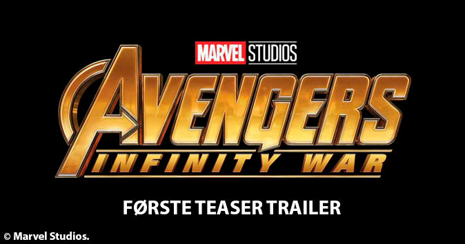 Første Trailer til Avengers: Infinity War