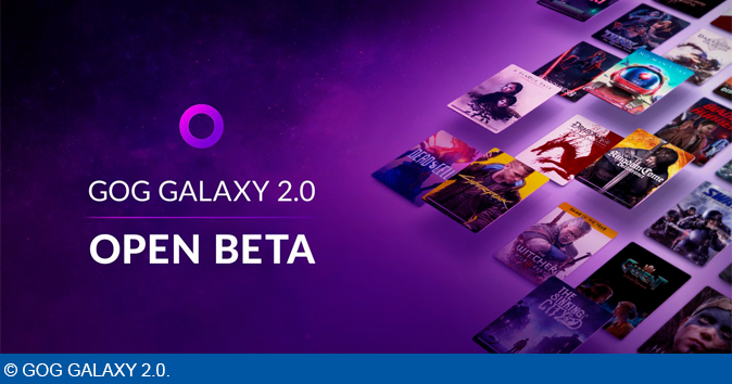 The GOG GALAXY 2.0 Open Beta is now available