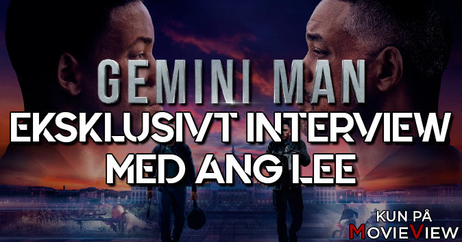 Eksklusivt Interview med filminstruktøren Ang Lee (Gemini Man)