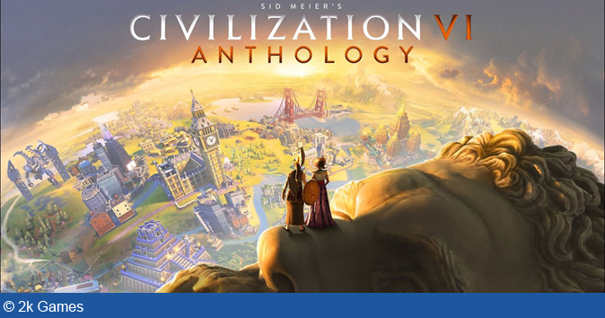 Sid Meier’s Civilization® VI Anthology Available June 10 on Windows PC