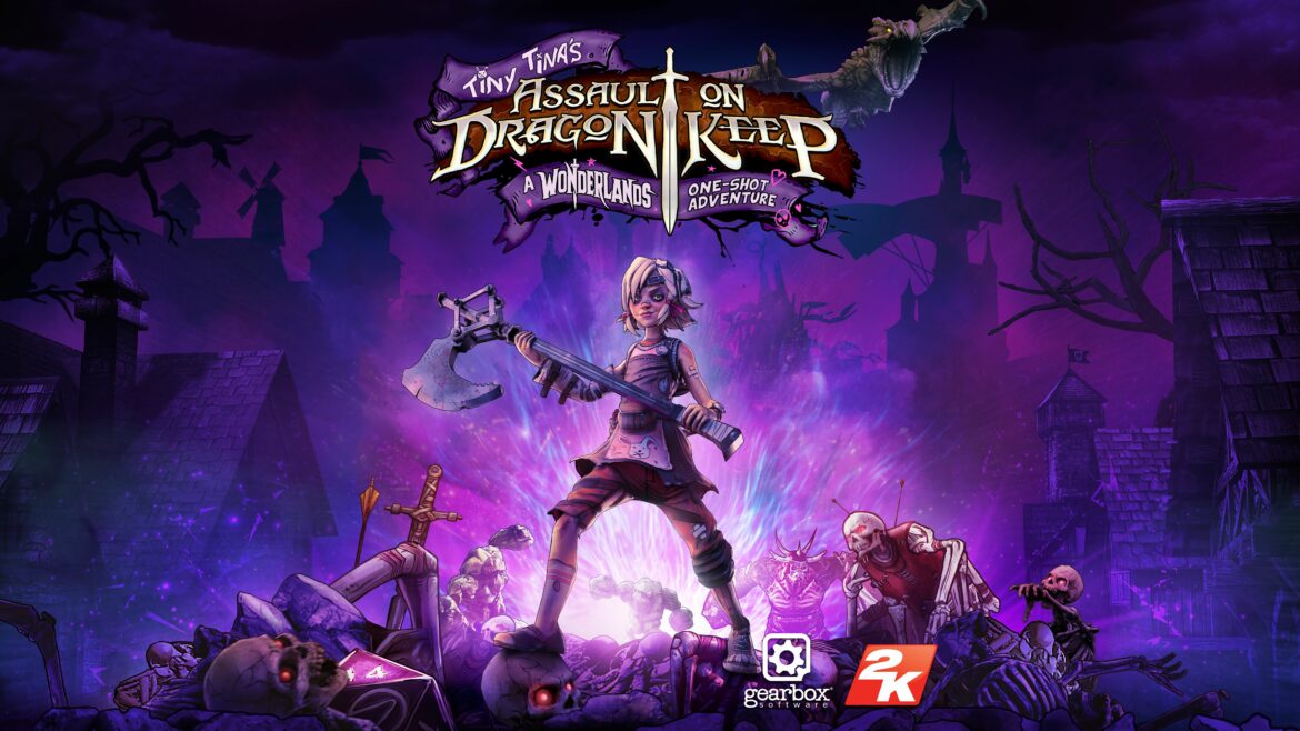 2K and Gearbox Software Release Tiny Tina’s Assault on Dragon Keep™: A Wonderlands One-Shot Adventure