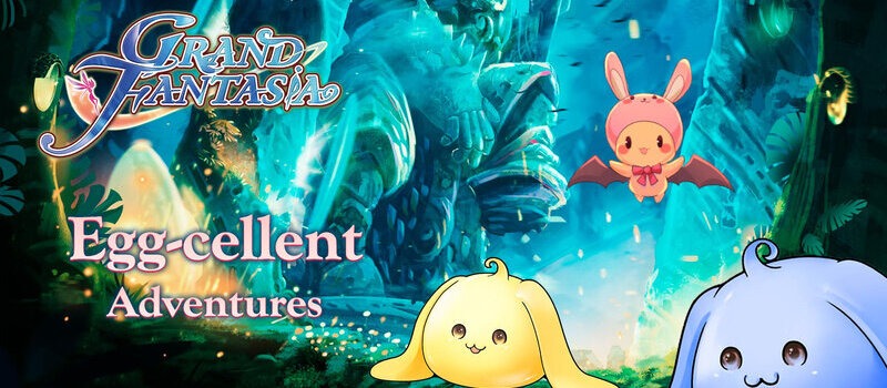 Enjoy ‘Egg-cellent Adventures’ in the latest patch for Grand Fantasia