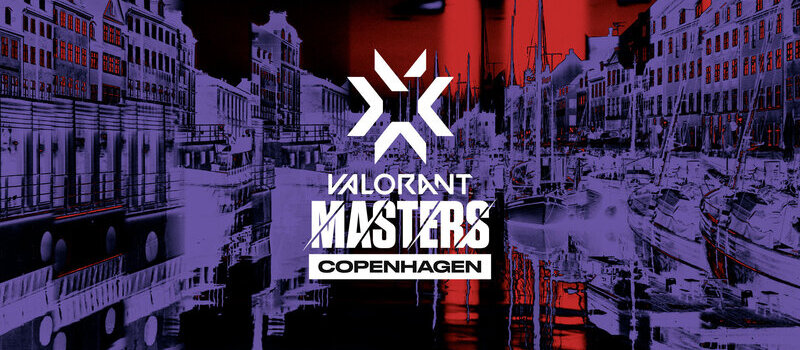 VALORANT Masters Tournament coming to Copenhagen and Istanbul